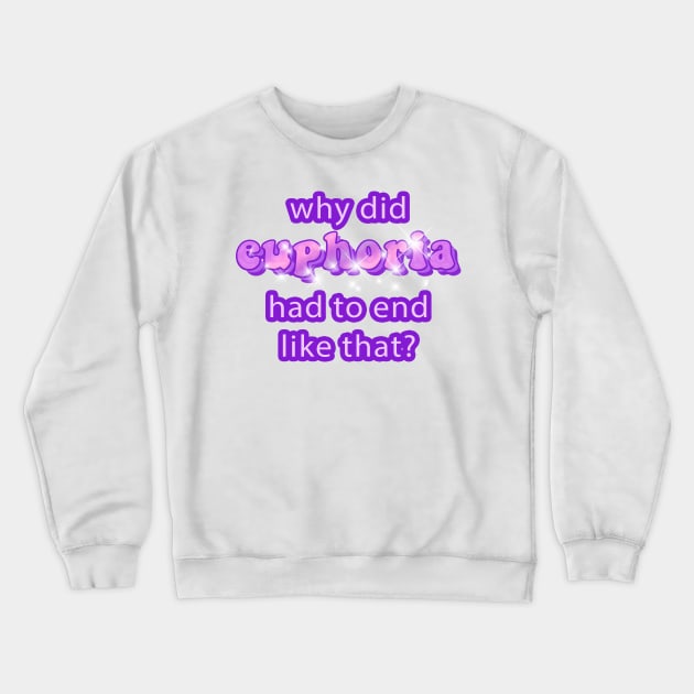 Euphoria HBO season 2 finale | Trendy stickers | Tiktok viral Crewneck Sweatshirt by maria-smile